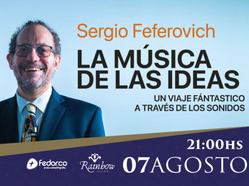 Sergio Feferovich: La Musica de las Ideas