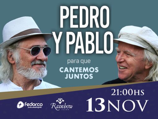 Pedro y Pablo: Para que Cantemos Juntos