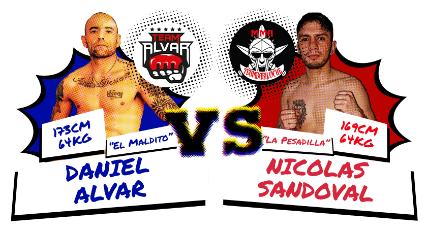 Daniel "El Maldito" Alvar versus Nicolas "La Pesadilla" Sandoval