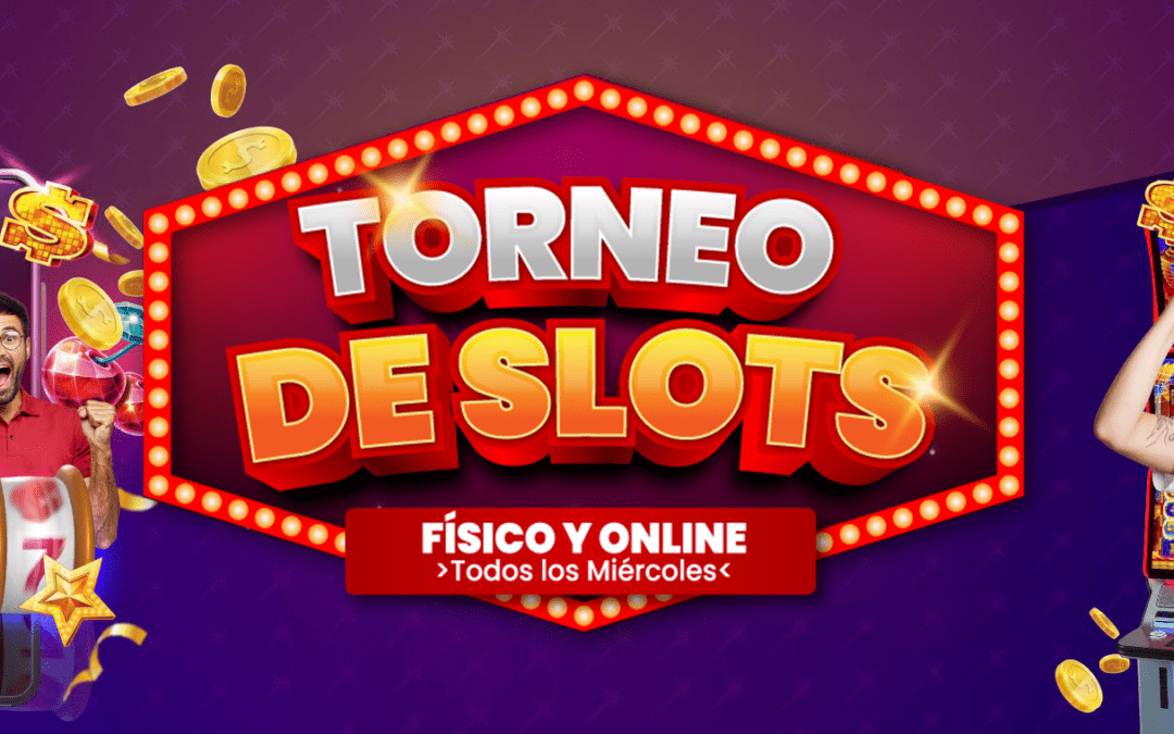 Torneos de slots, todos los miércoles!