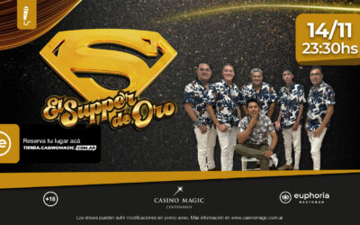 El Supper de Oro en Vivo en Casino Magic Centenario