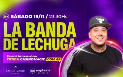 La Banda de Lechuga en Casino Magic Centenario