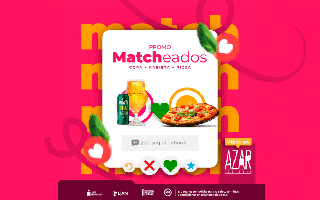 Promo Matcheados: el plan ideal para compartir sabor y buena energía